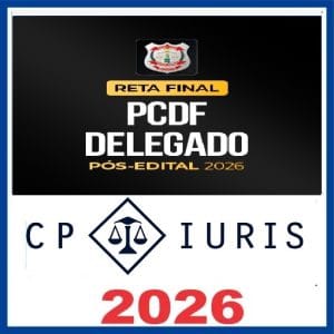 Reta Final – PCDF Delegado
