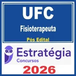 UFC (Fisioterapeuta) Pós Edital – Estratégia 2026