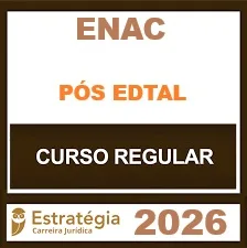 ENAC - Estratégia - 2026.1 (Pós-Edital)