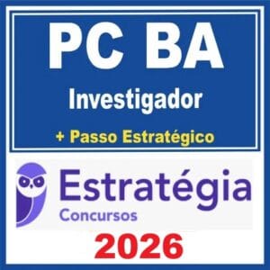 PC-BA (Investigador) Pacotaço – Pacote Teórico + Passo Estratégico