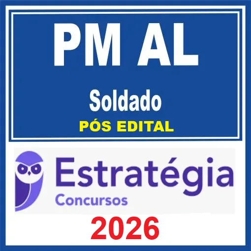 PM AL (Soldado) Estratégia 2026 Pós Edital 1 PM AL