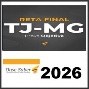 RETA FINAL PARA O TJ-MG