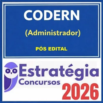 CODERN (Administrador) 2026 (Pós Edital) Estratégia 1 CODERN (Administrador) 2026 (Pós Edital) Estratégia