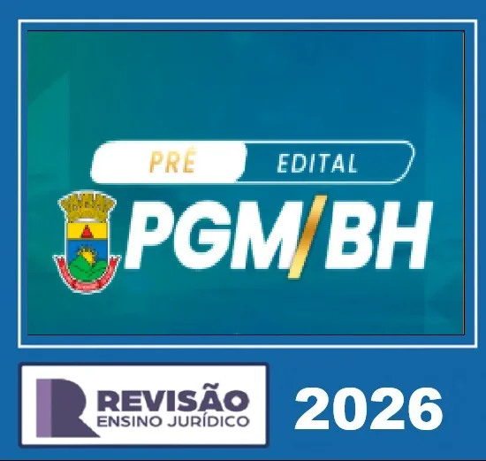 PGM/BH Revisão PGE 2026 Pré Edital 1 PGM/BH Revisão PGE 2026 Pré Edital