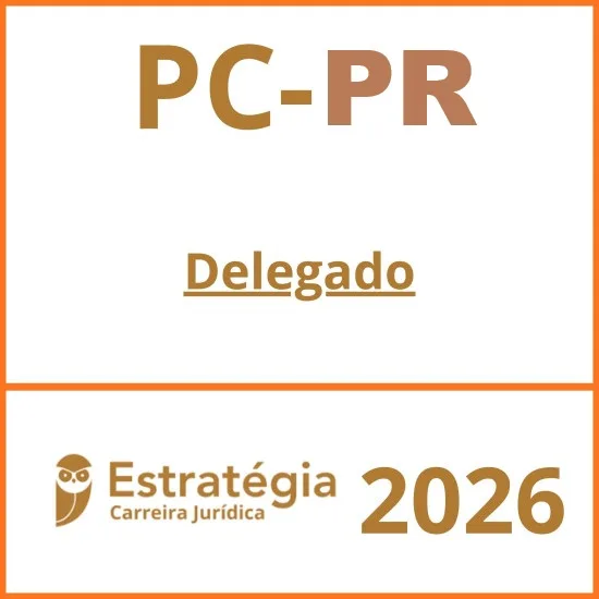 PC-PR (Delegado) Pacote Teórico - 2026 - Estratégia 1 PC-PR