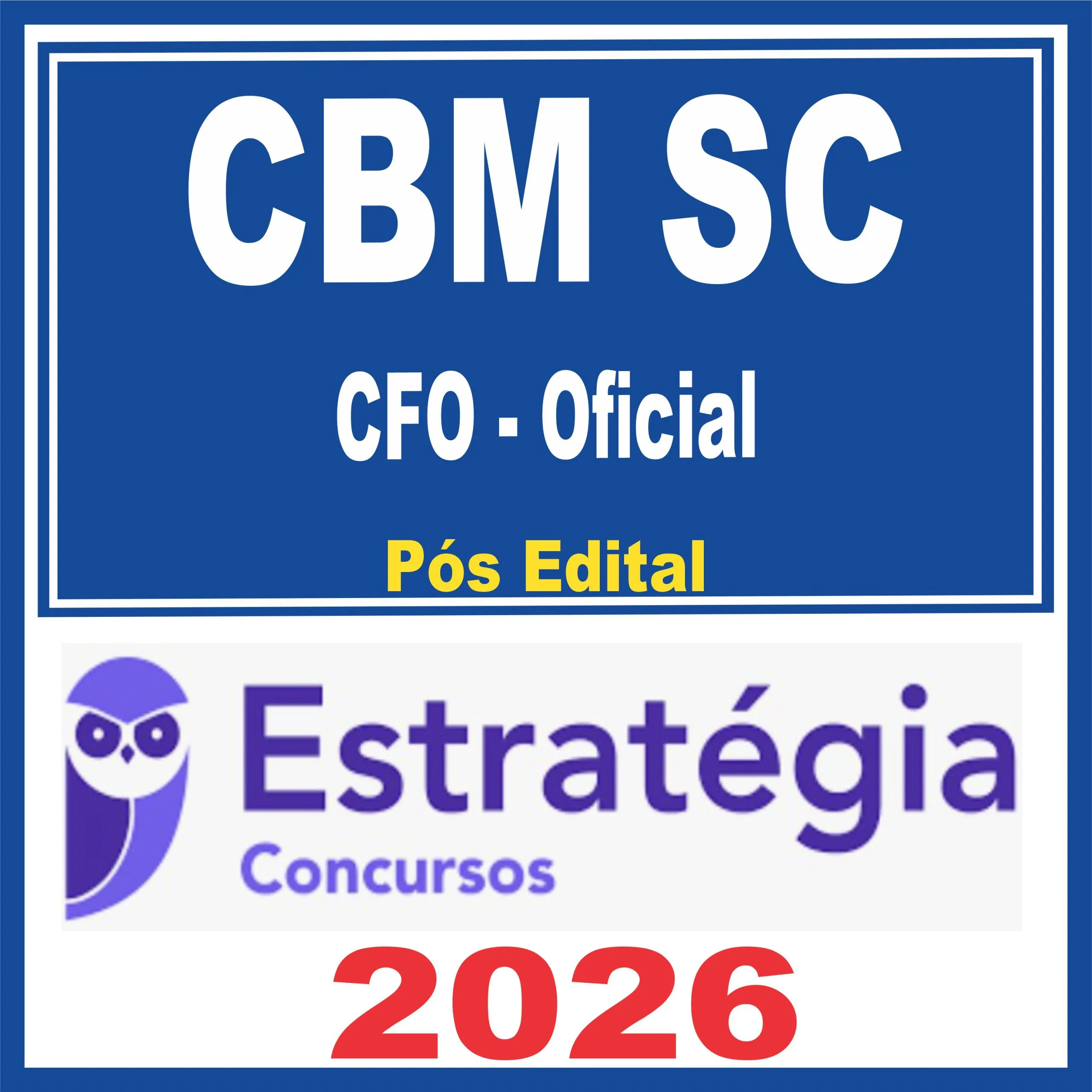CBM SC (Oficial) Pós Edital - Estratégia 2026 1 cbm-sc-ofc