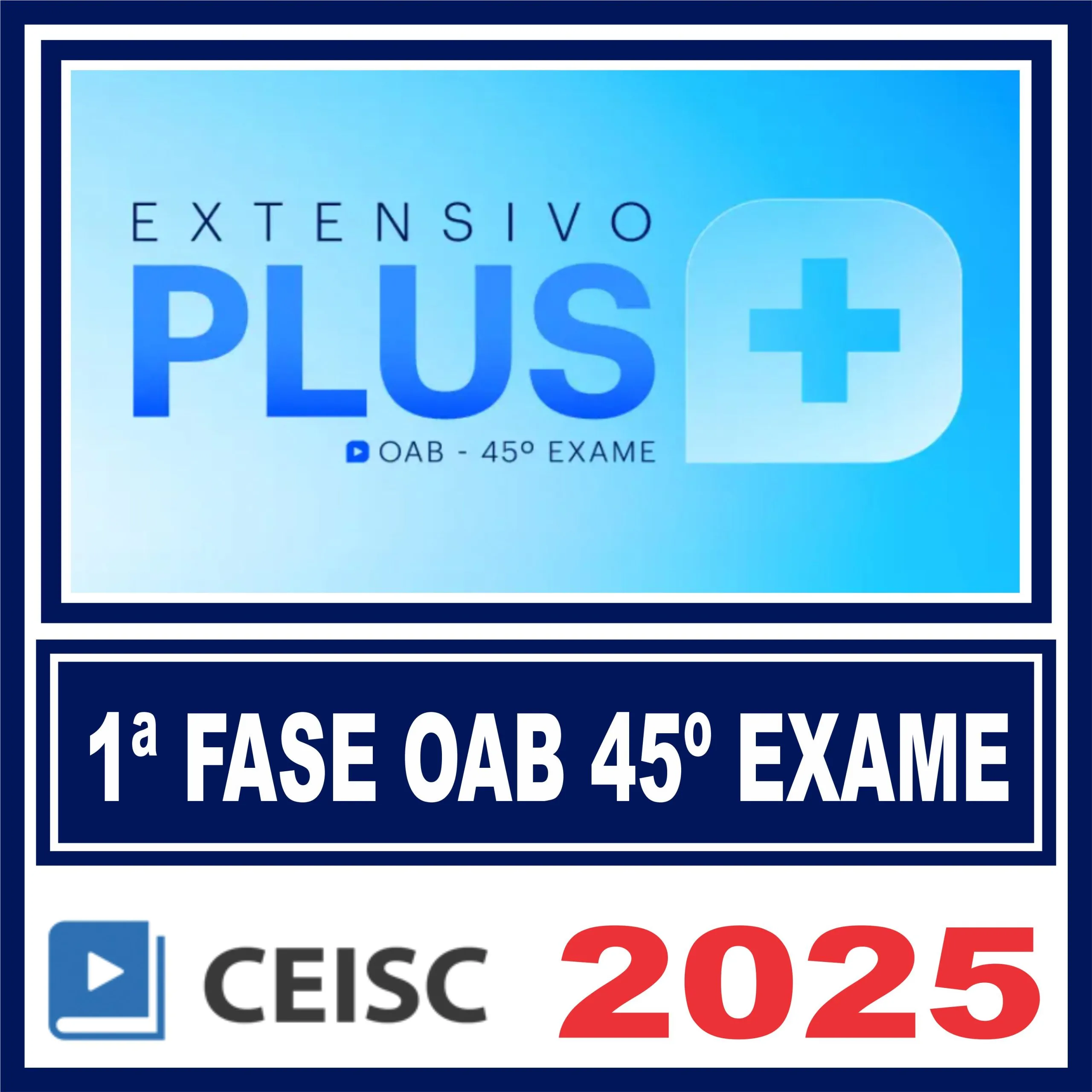 OAB 1ª Fase 45º Exame (Extensivo Plus) Ceisc 2025 1 oab-1fase45-ext-plus
