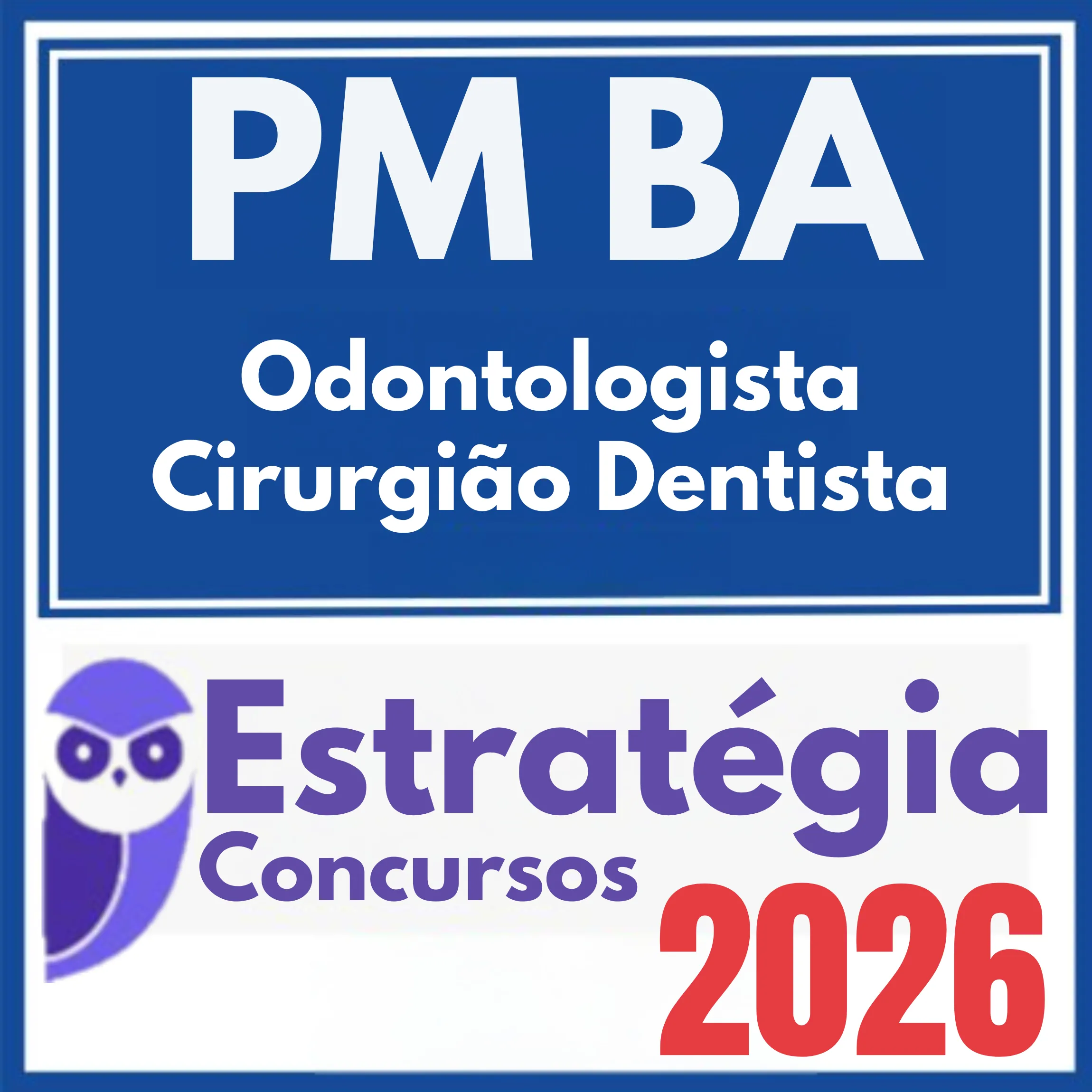 PM BA (Odontologista - Cirurgião Dentista) Estratégia 2026 1 pm-ba-odonto-cirur