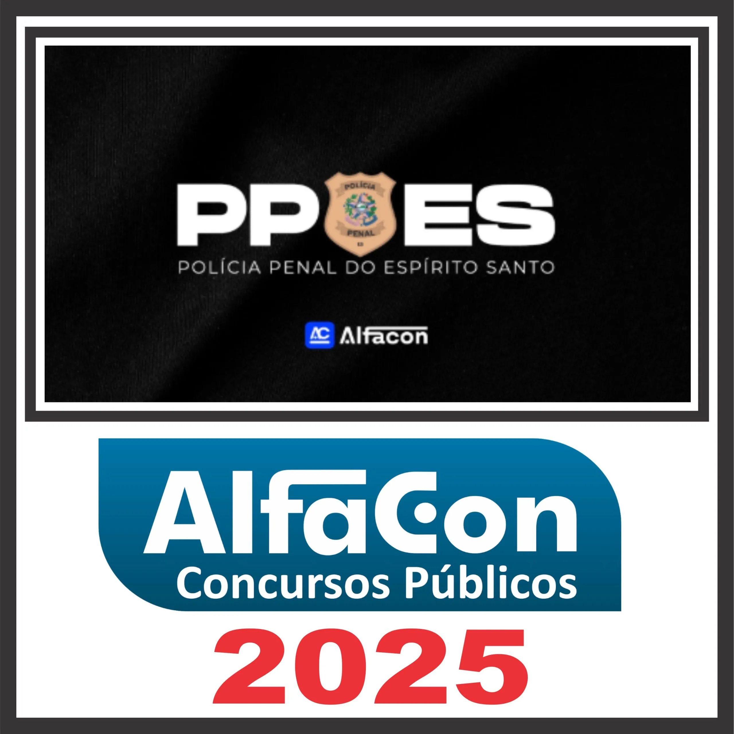 PP ES (Polícia Penal do Espírito Santo) Pós Edital - Alfacon 2025 1 pp-es-alf