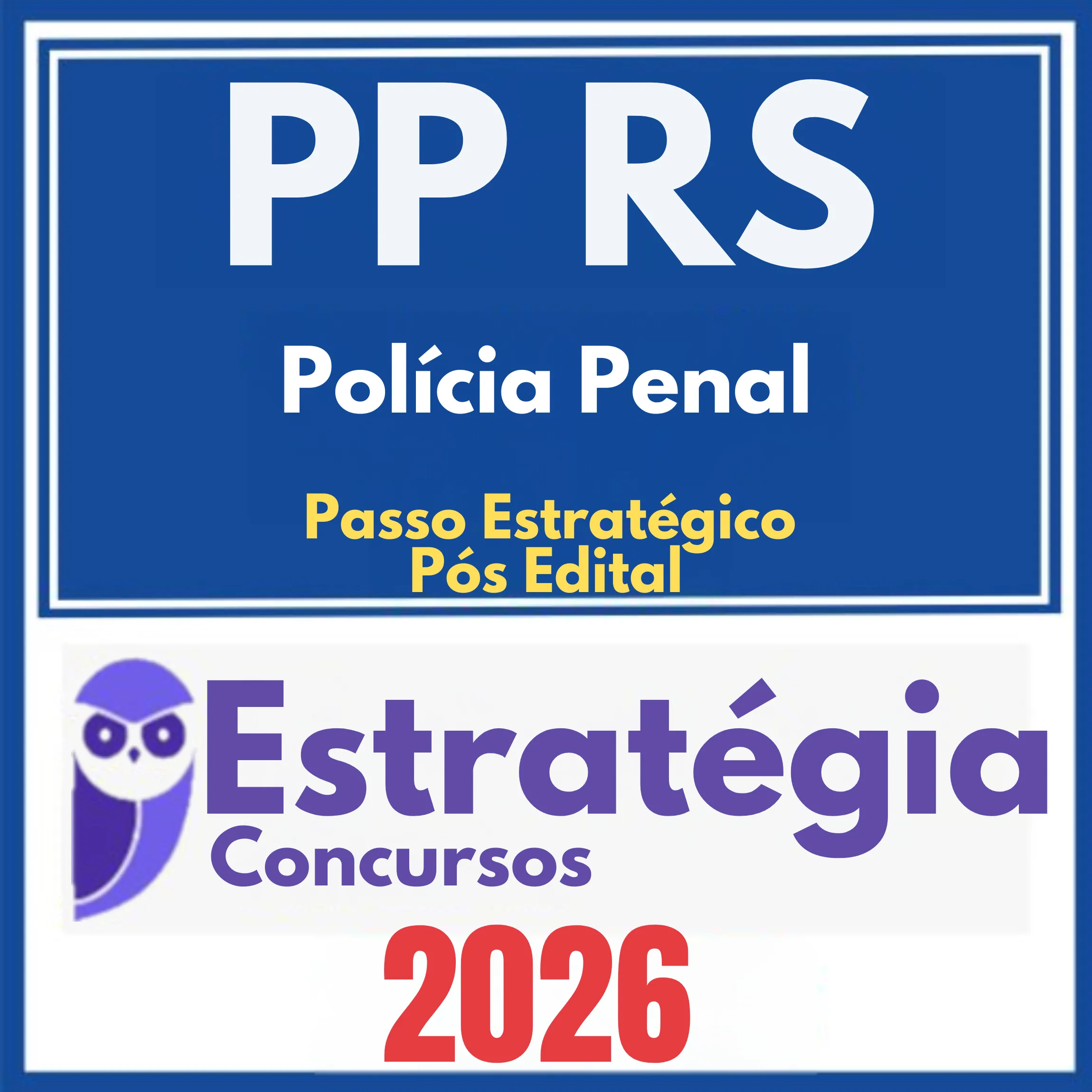Polícia Penal RS (Policial Penal + Passo) Pós Edital – Estratégia 2026 1 pp-rs-pp