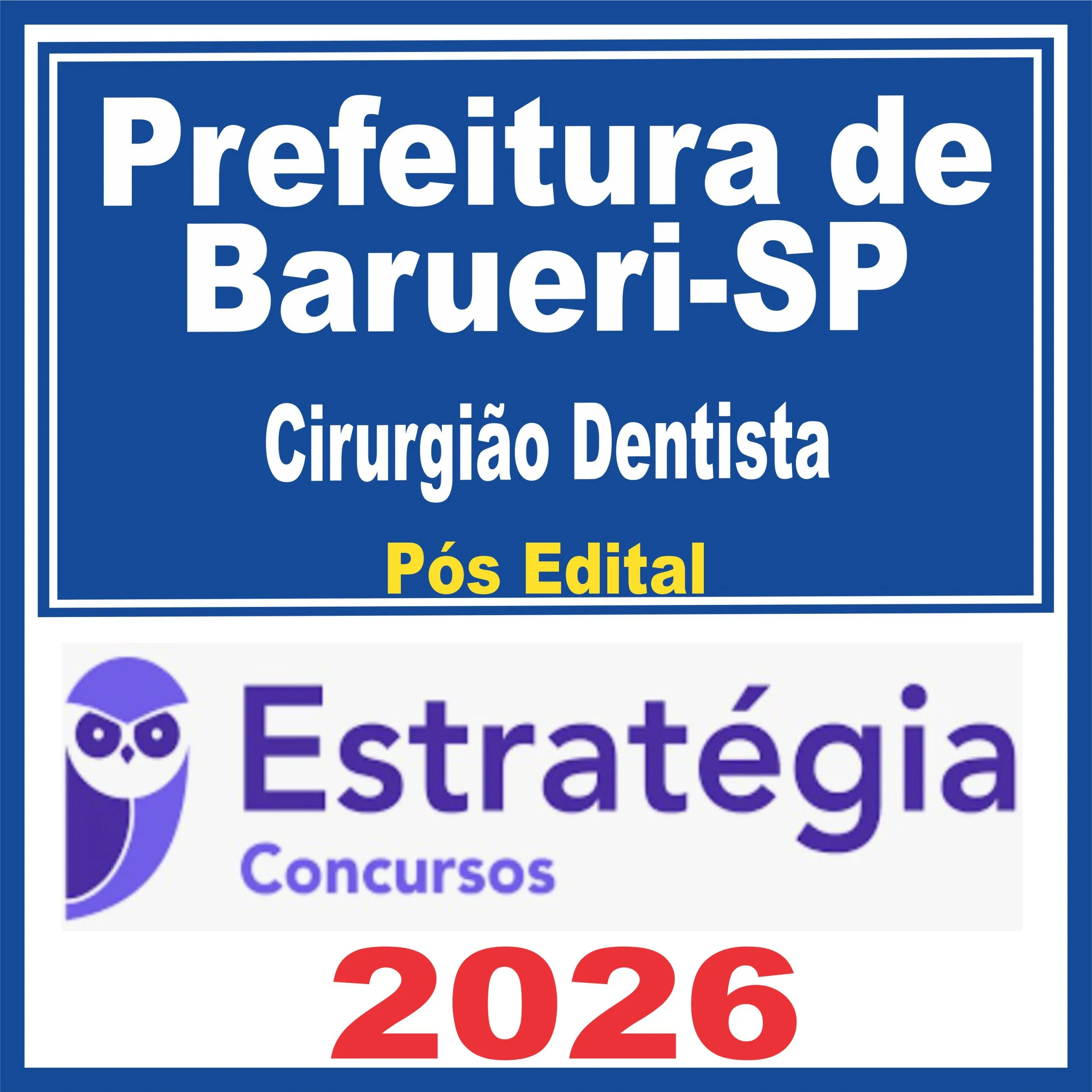 Prefeitura de Barueri SP (Cirurgião Dentista) Pós Edital - Estratégia 2026 1 barueri-dentista