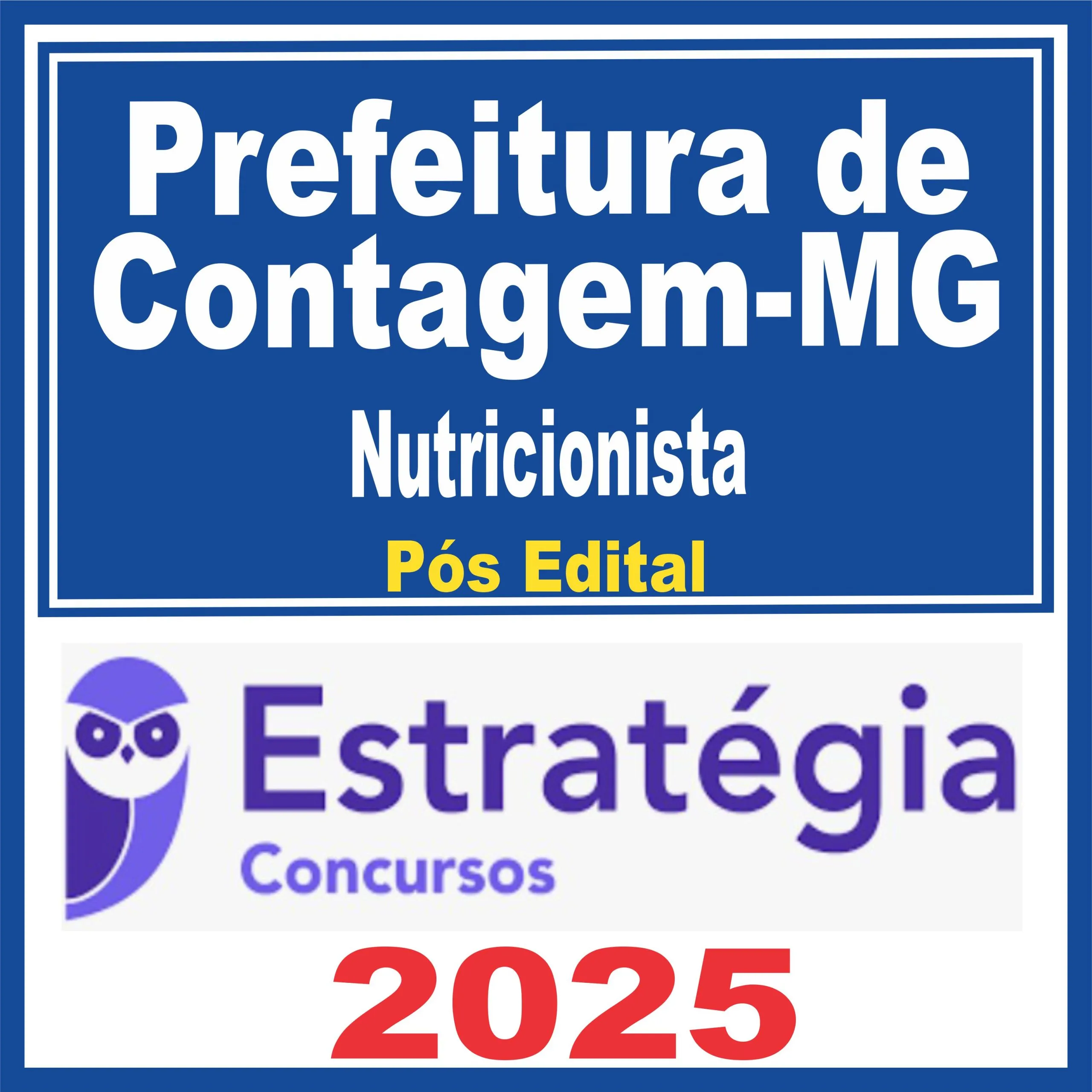 Prefeitura de Contagem MG (Nutricionista) Pós Edital - Estratégia 2025 1 pref-contagem-nutri