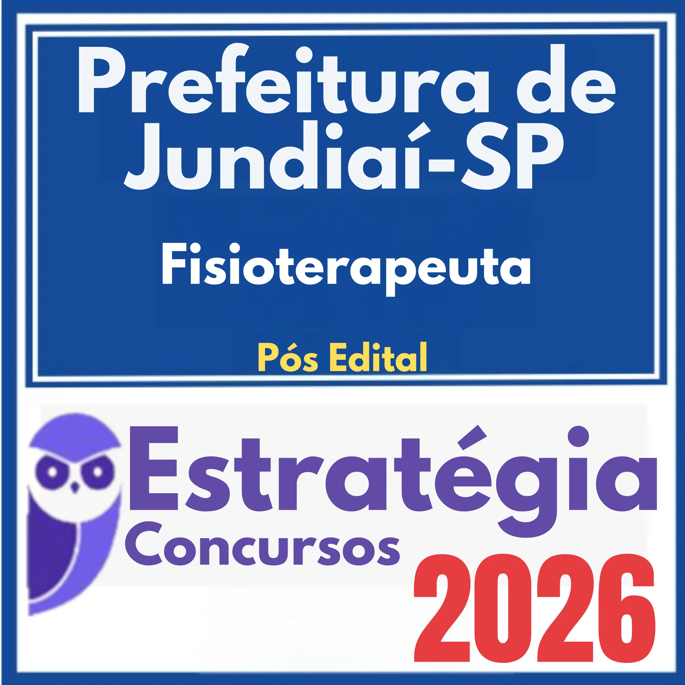 Prefeitura de Jundiaí SP (Fisioterapeuta) Pós Edital - Estratégia 2026 1 pref-jundiai-fisio