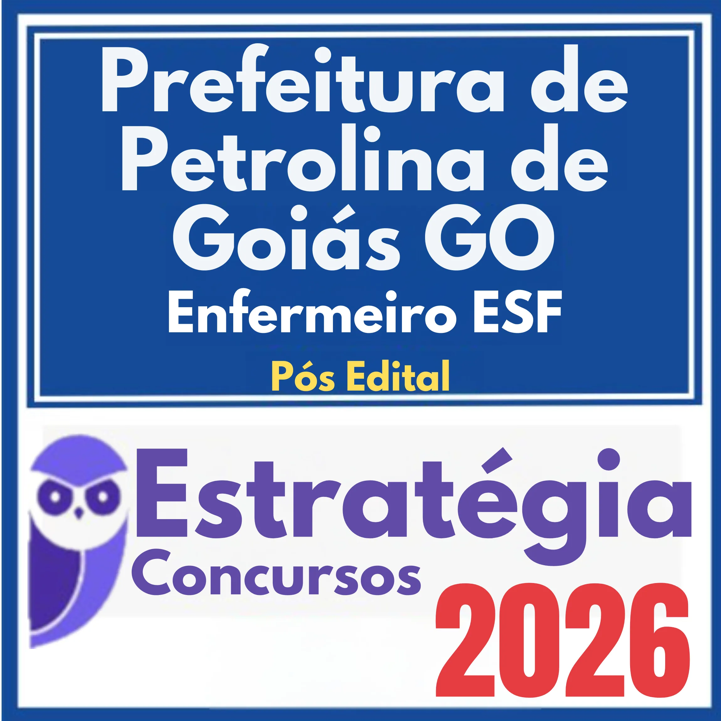 Prefeitura de Petrolina de Goiás GO (Enfermeiro ESF) Pós Edital – Estratégia 2026 1 pref-petrolina-enfermeiro