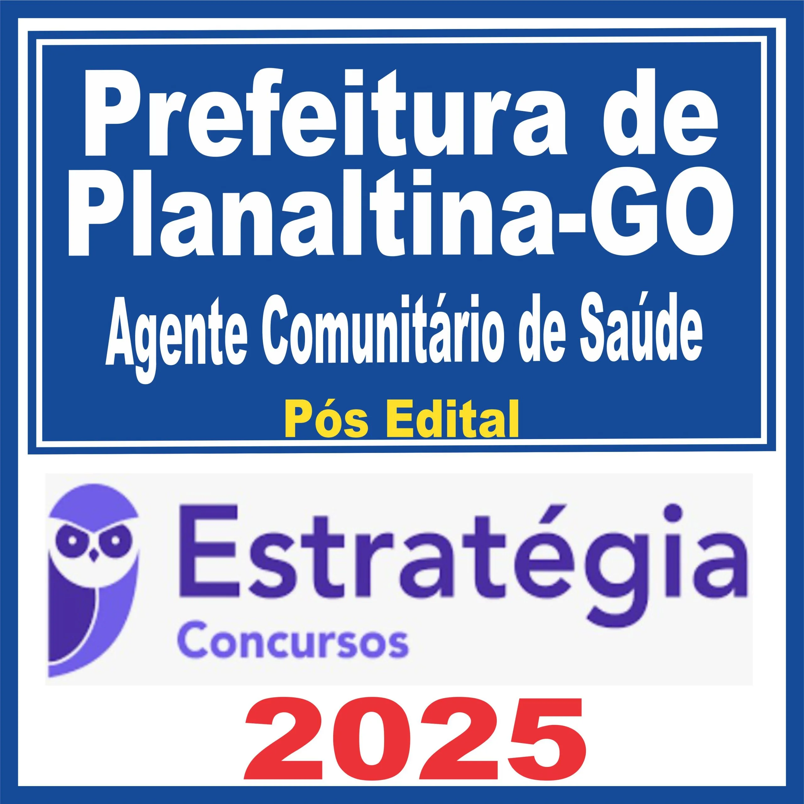 Prefeitura de Planaltina GO (Agente Comunitário de Saúde) Pós Edital - Estratégia 2025 1 pref-planaltina-ag-saude