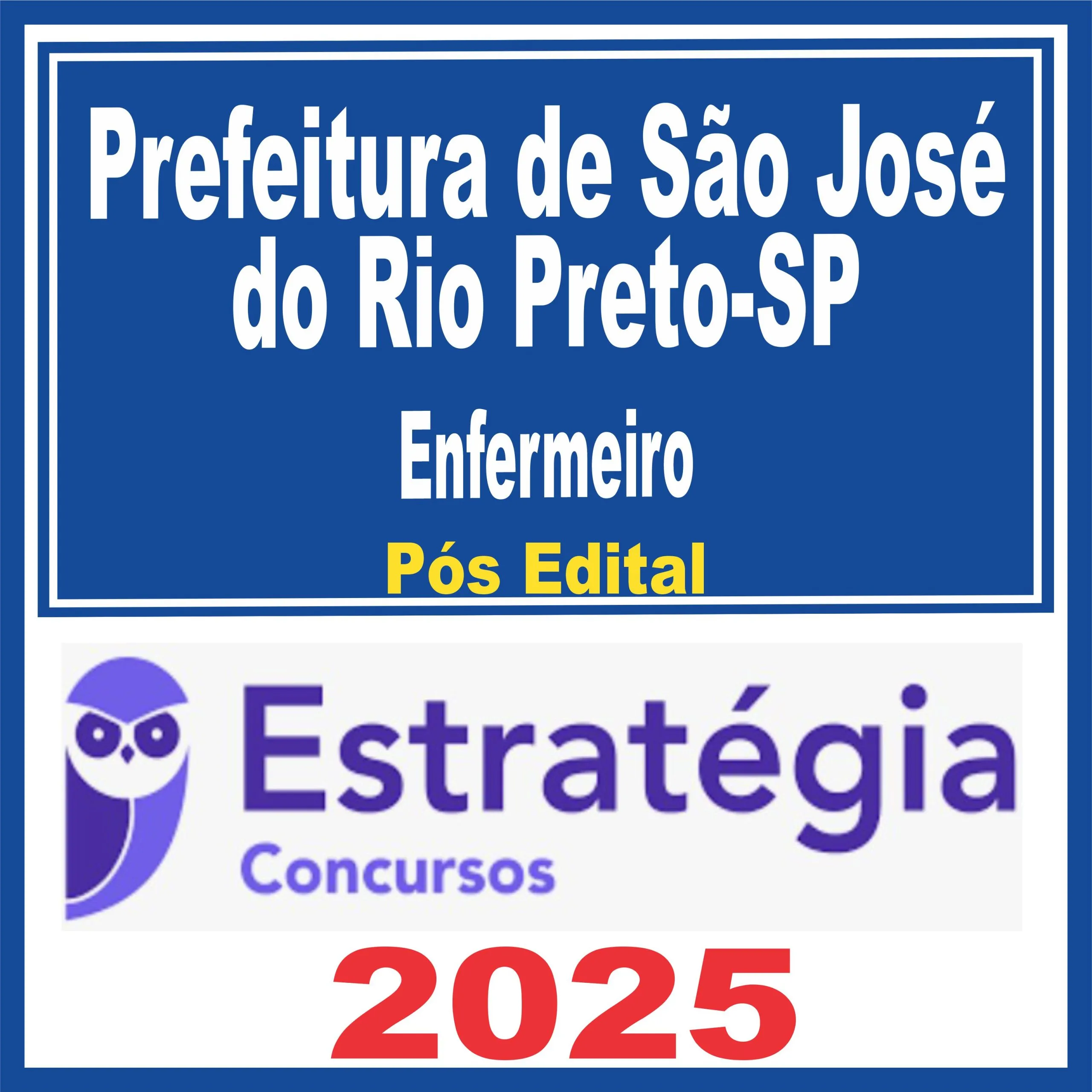 Prefeitura de São José do Rio Preto-SP (Enfermeiro) Pós Edital - Estratégia 2025 1 pref-sao-jose-enfermeiro