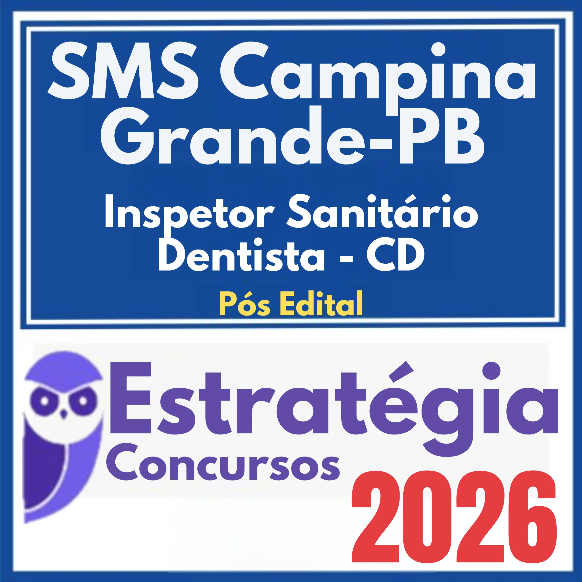 SMS Campina Grande PB (Inspetor Sanitário - Dentista - CD) Pós Edital – Estratégia 2026 1 sms-campinaG-insp-sanit-dent