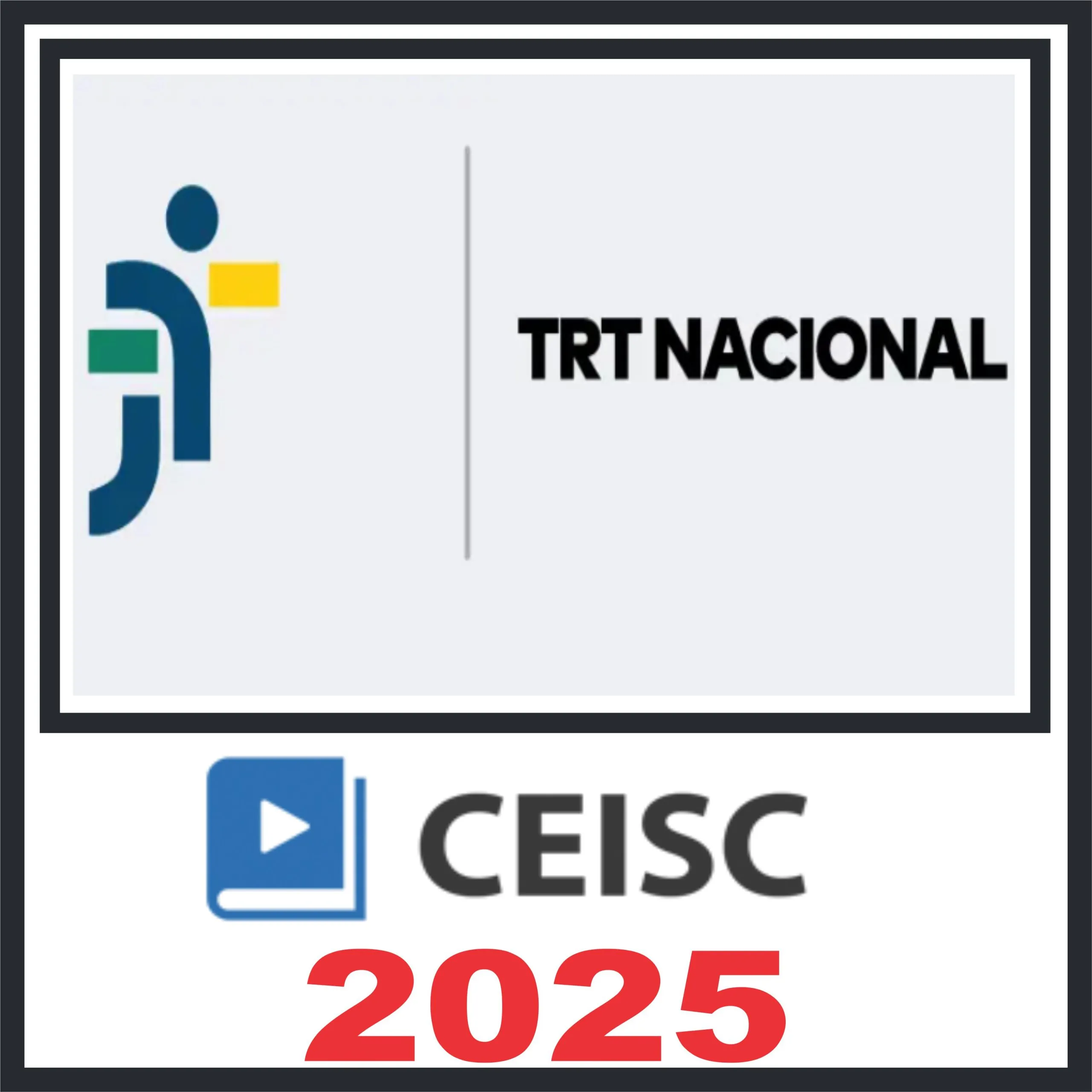 TRT NACIONAL (Analista Judiciário - Área Judiciária) Ceisc 2025 1 trt-nacional