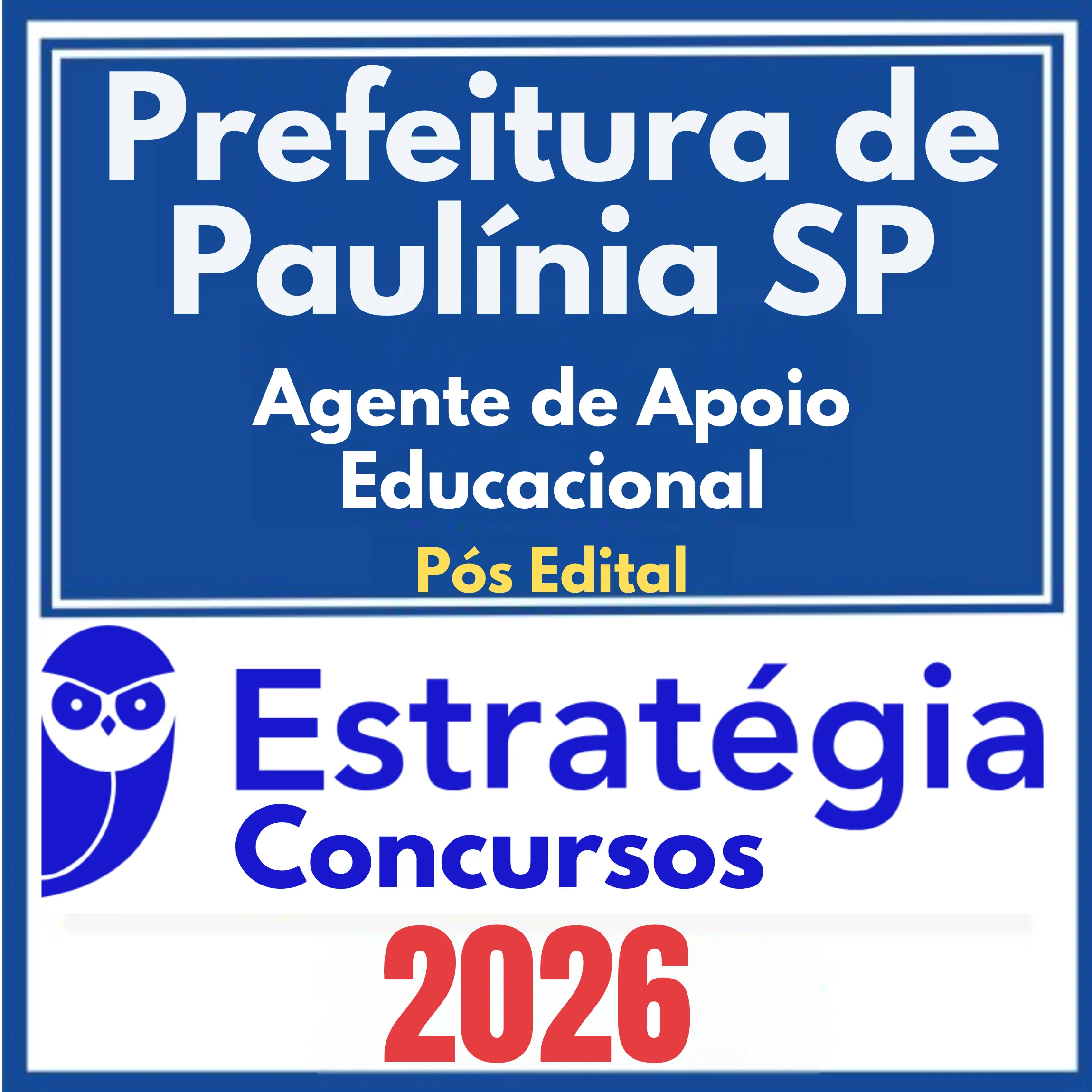 Prefeitura de Paulínia SP (Agente de Apoio Educacional) Pós Edital - Estratégia 2026 1 pref-paulinia-ag-educ