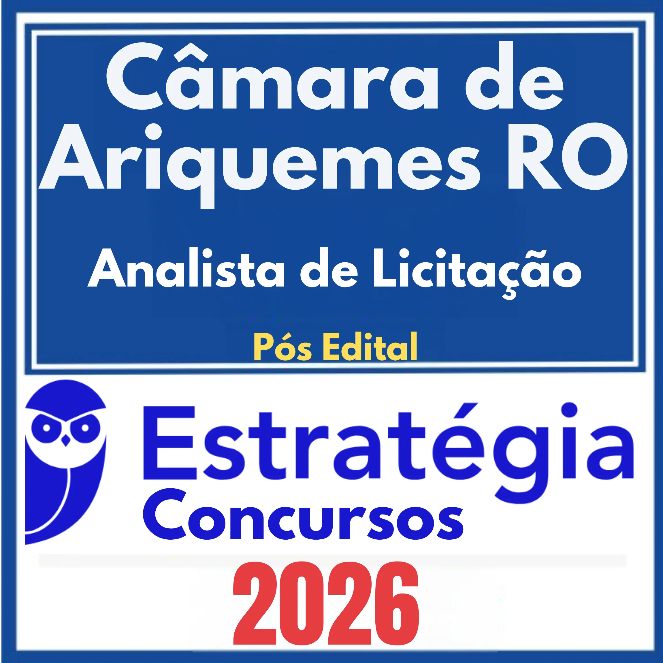 Câmara de Ariquemes RO (Analista de Licitação) Pós Edital - Estratégia 2026 1 camara-ariquemes-analista