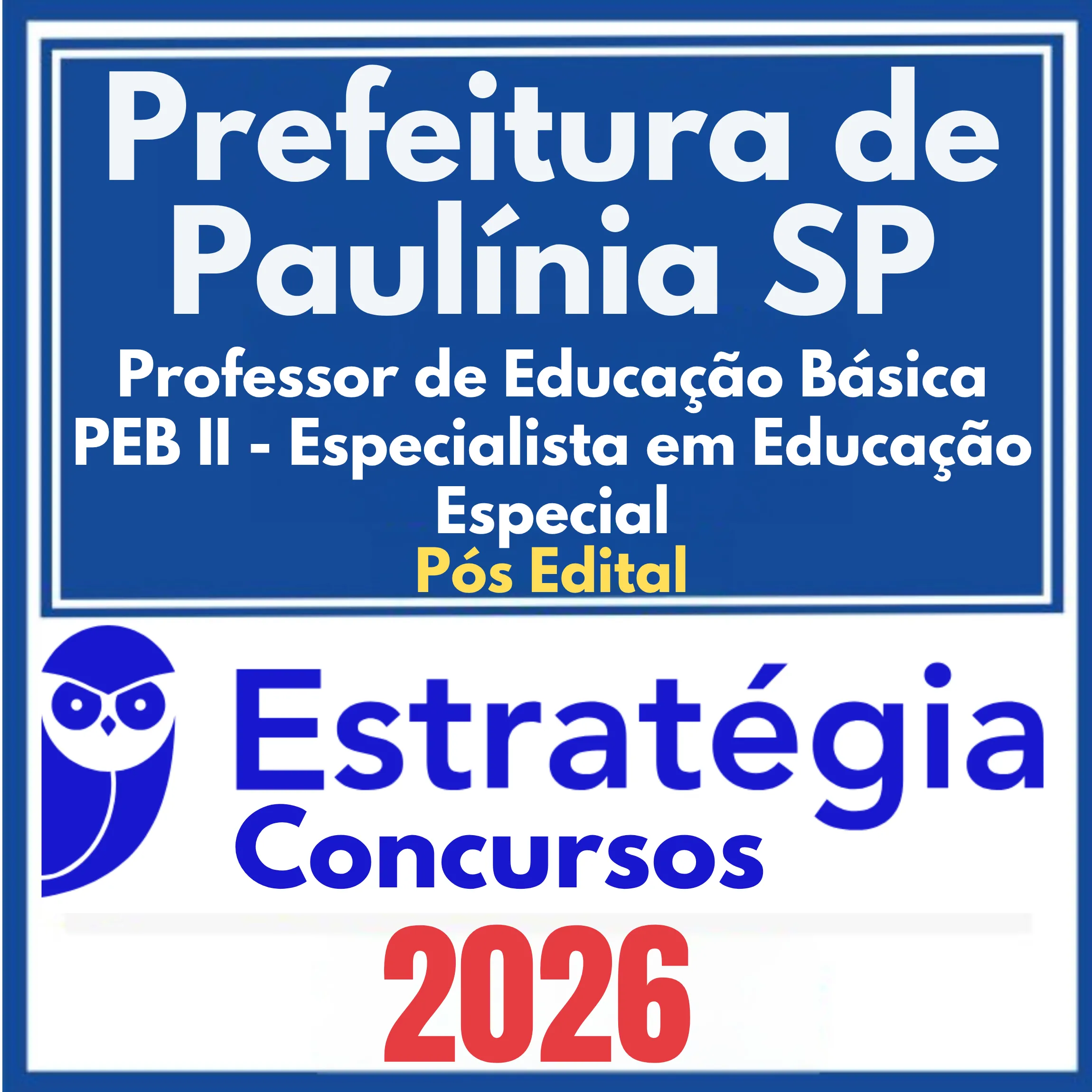 Prefeitura de Paulínia SP (Agente de Apoio Educacional) Pós Edital - Estratégia 2026 1 pref-prof-peb-II