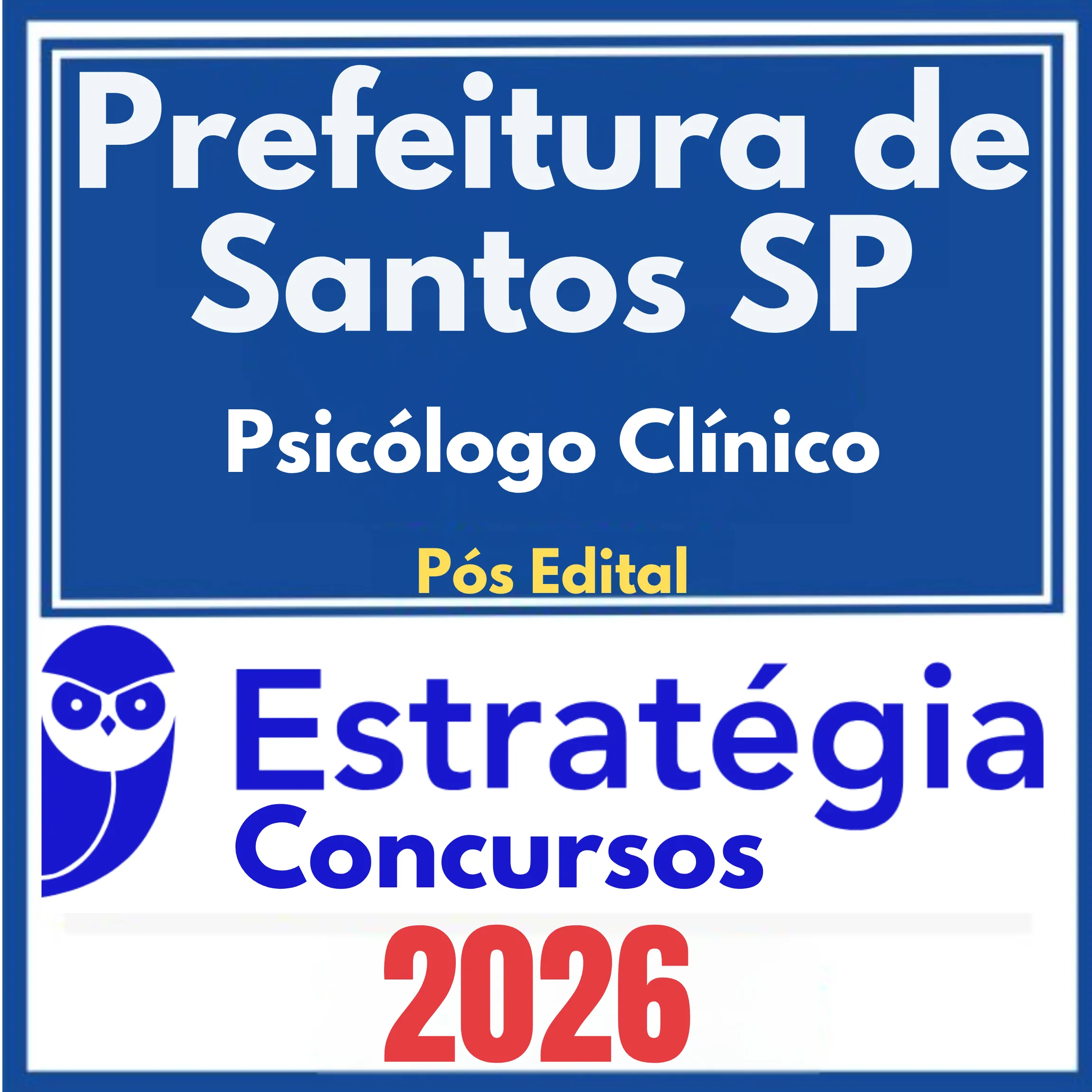 Prefeitura de Santos SP (Psicólogo Clínico) Pós Edital – Estratégia 2026 1 pref-santos-psico