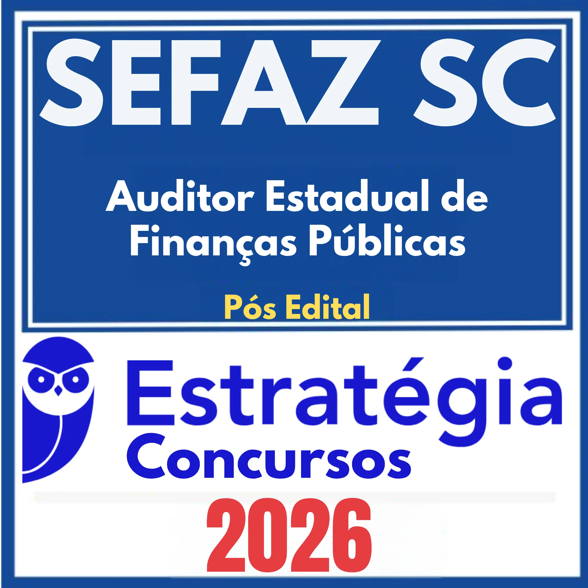 SEFAZ SC (Auditor Estadual de Finanças Públicas) Pós Edital - Estratégia 2026 1 sefaz-sc-auditor-finanças