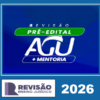 Pré Edital AGU + Mentoria Revisão PGE 2026