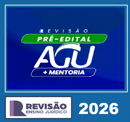 Pré Edital AGU + Mentoria Revisão PGE 2026 1 au pre 2026