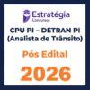 Prepare-se para o concurso do DETRAN-PI – Analista de Trânsito com o CPU PI – DETRAN-PI Analista de Trânsito Pós-Edital – Estratégia 2026.