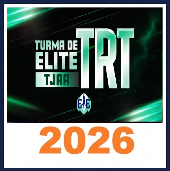 Técnico Judiciário – Área Administrativa (TJAA) – Turma de Elite O Esquadrão de Elite 2026 1 O Esquadrão de Elite