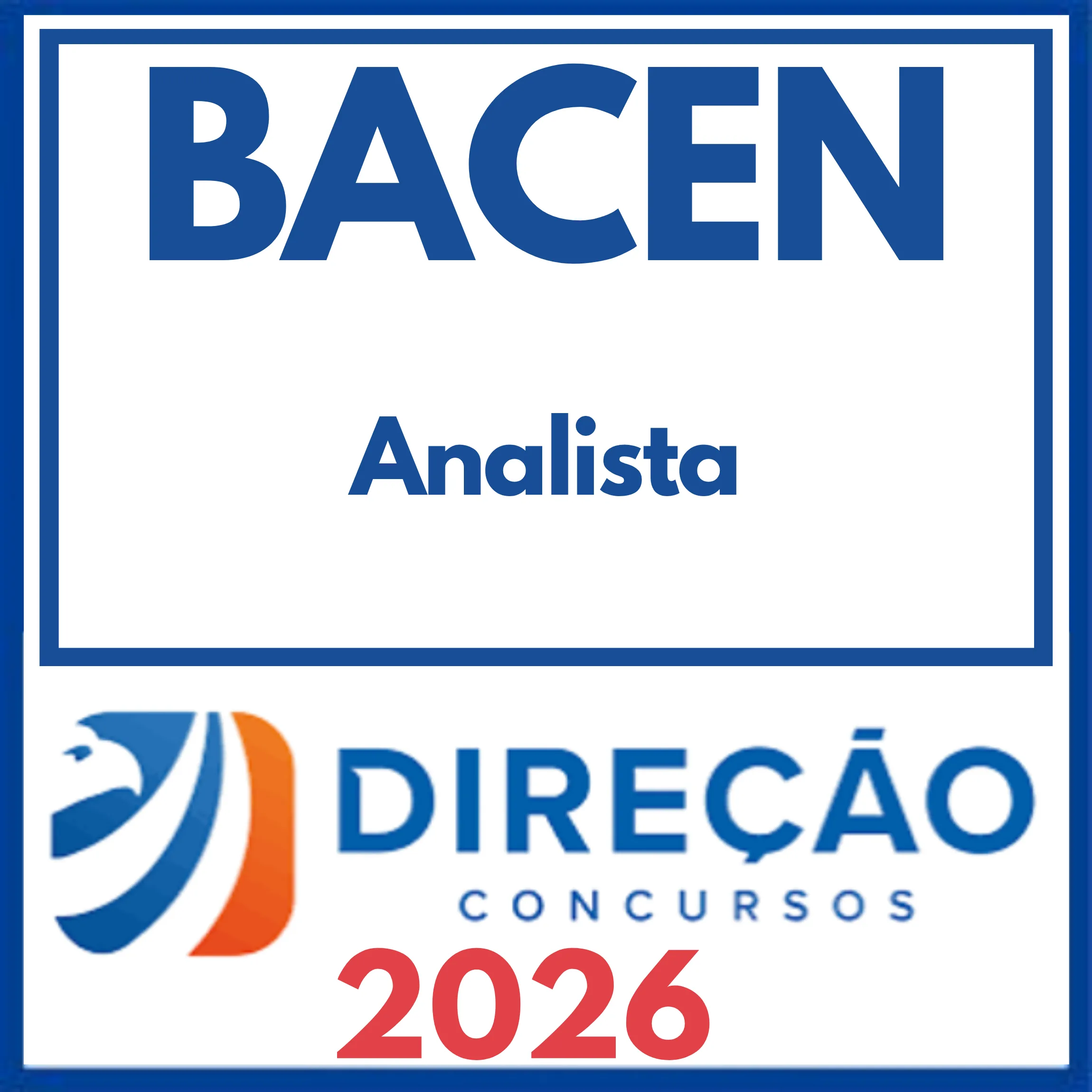 BACEN (Analista - Área Tecnologia da Informação) Direção 2026 1 bacen-analista
