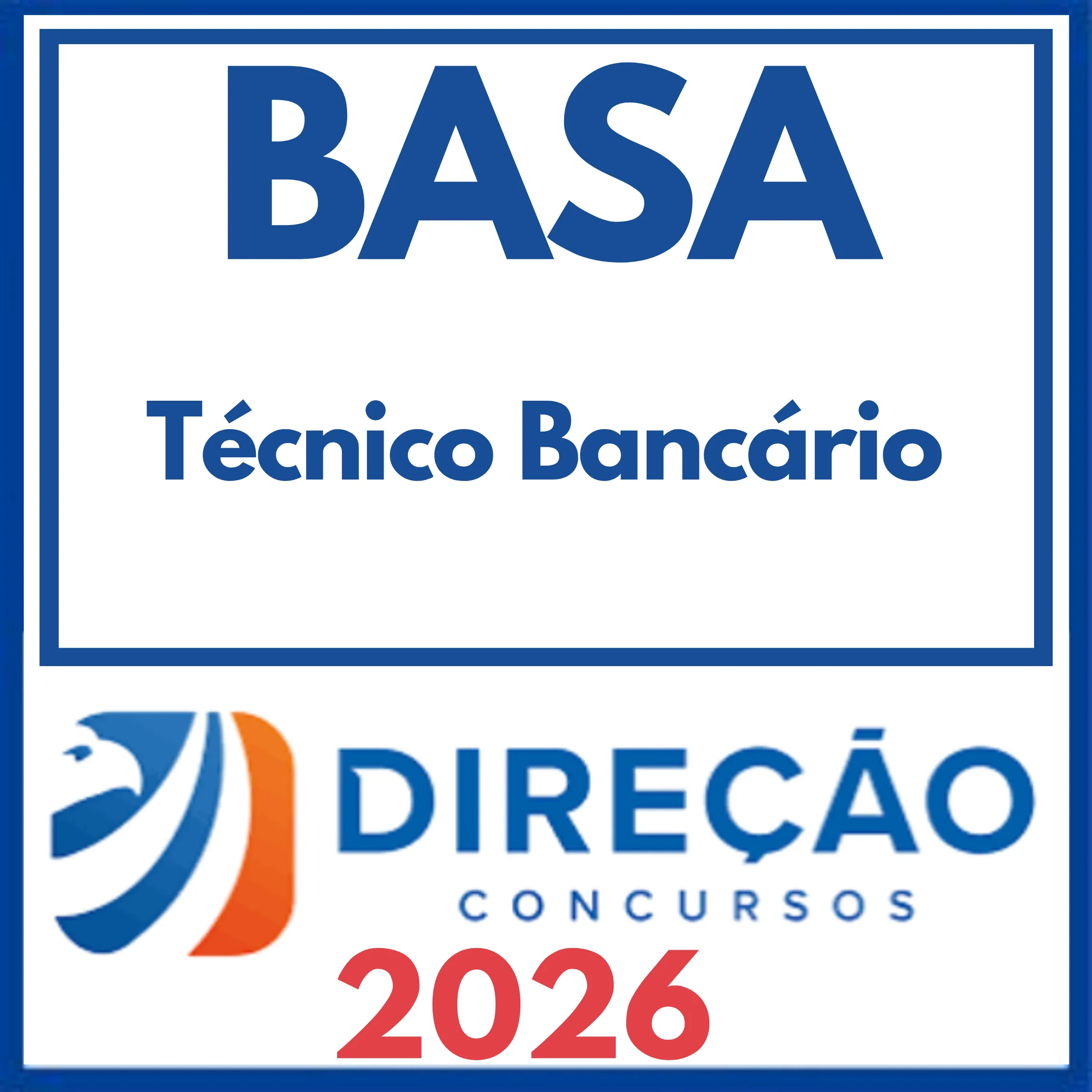 BASA (Técnico Bancário) Direção 2026 1 basa-tec-bancario
