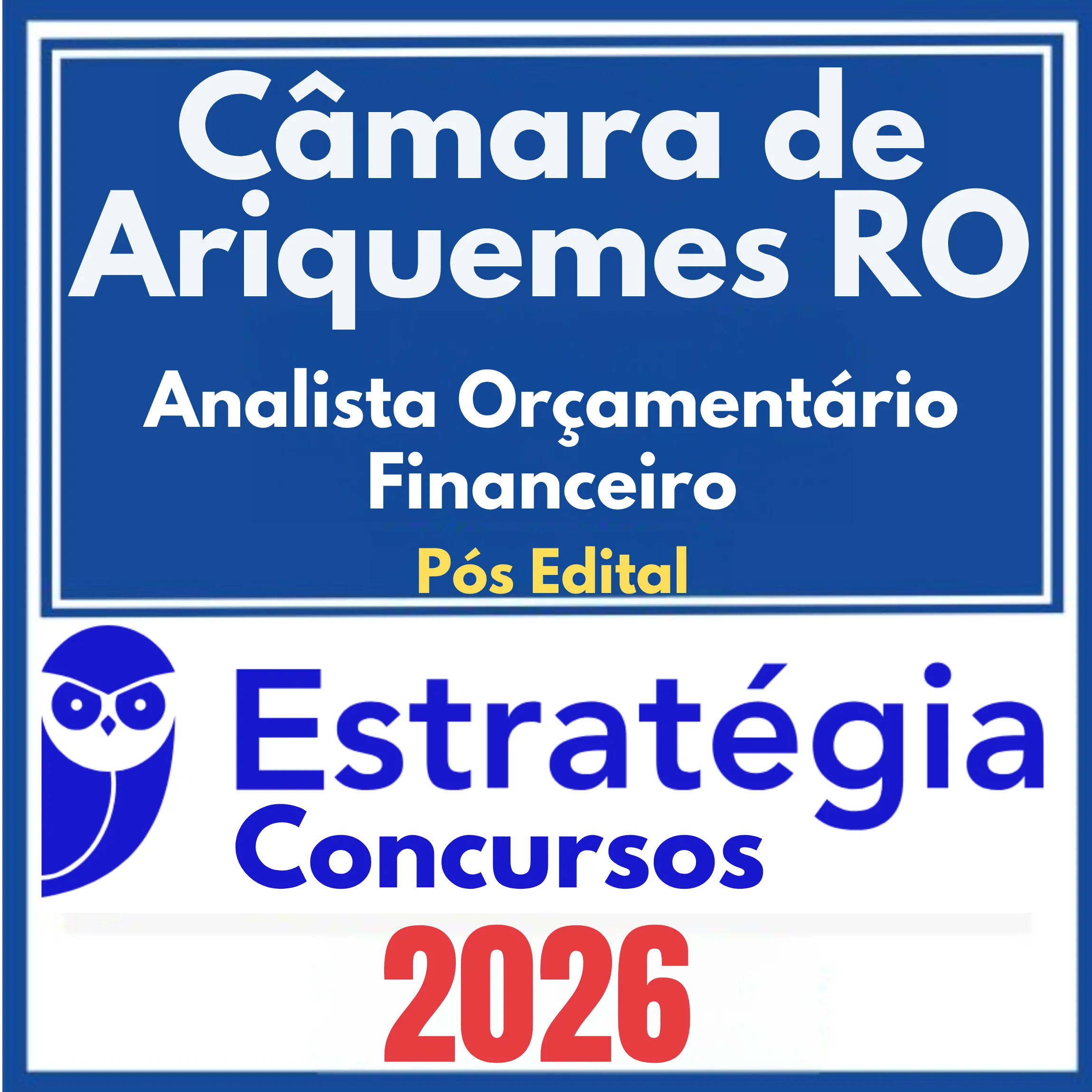 Câmara de Ariquemes RO (Analista Orçamentário Financeiro) Pós Edital - Estratégia 2026 1 ariquemres-ana-orça-finan