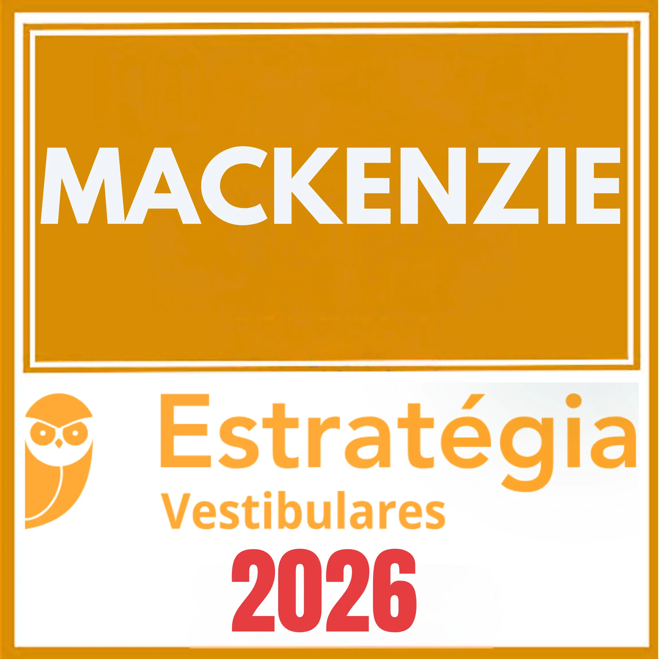 Curso para Vestibular MACKENZIE - Estratégia Vestibulares 2026 1 mackencie