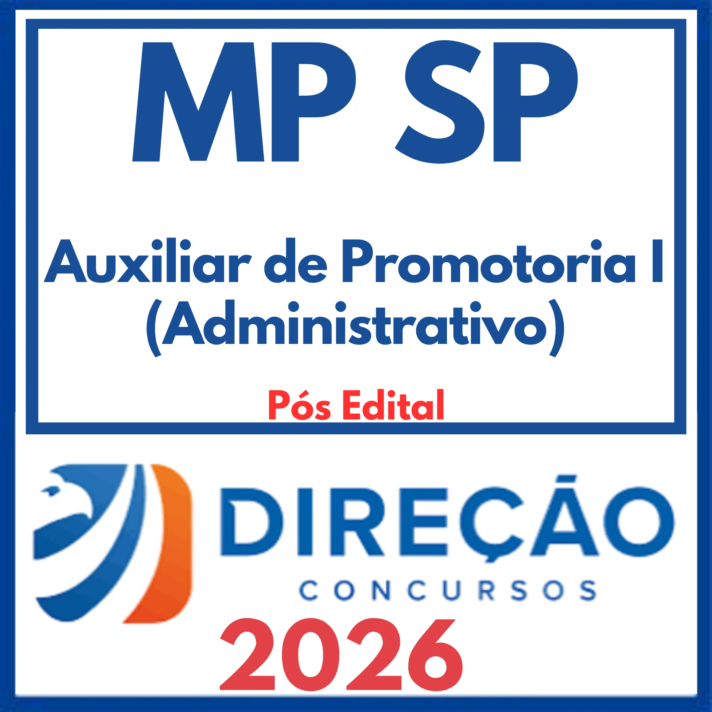 MP SP (Auxiliar de Promotoria I - Administrativo) Pós Edital – Direção 2026 1 mp-sp-aux-promo-adm