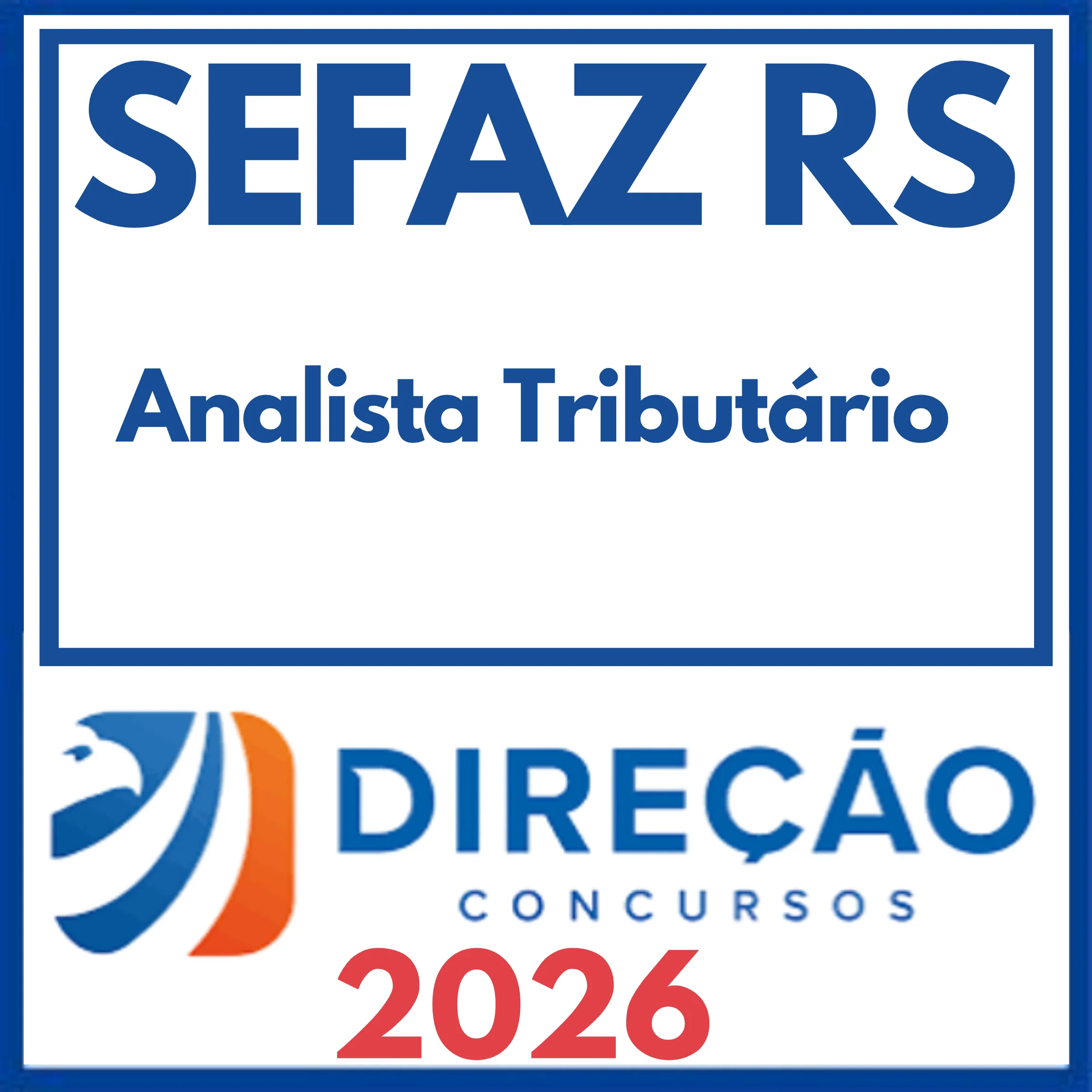 SEFAZ RS (Analista Tributário) Direção 2026 1 sefaz-rs-analista-trib