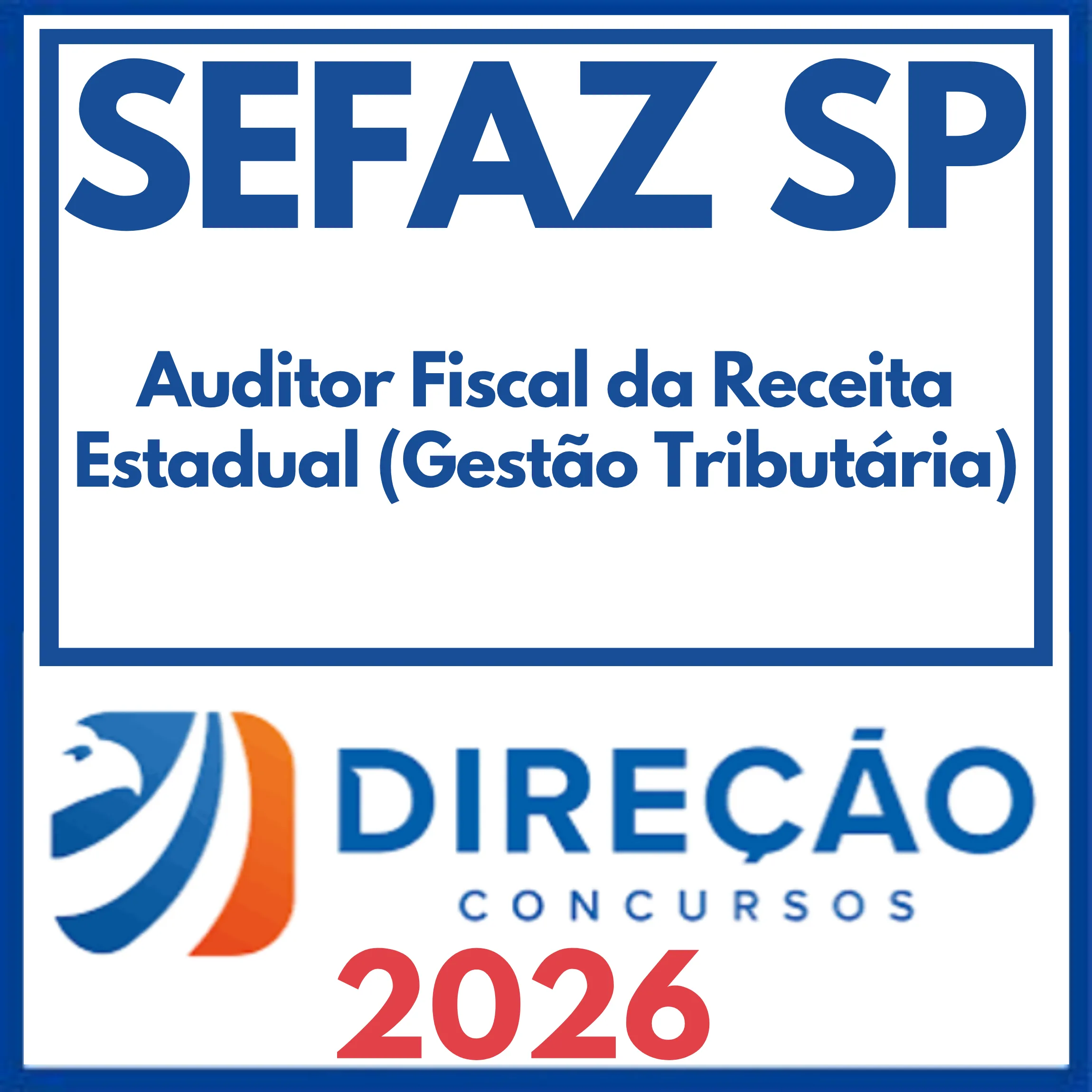SEFAZ SP (Auditor Fiscal - Gestão Tributária) Direção 2026 1 sefaz-sp-aud-fiscal