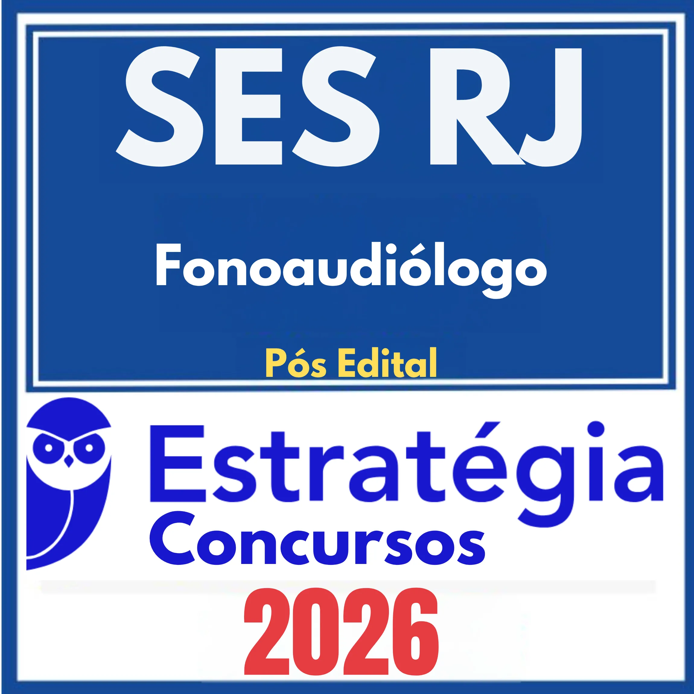 SES RJ (Fonoaudiólogo + Passo) Pós Edital – Estratégia 2026 1 ses-rj-fonaudiologo
