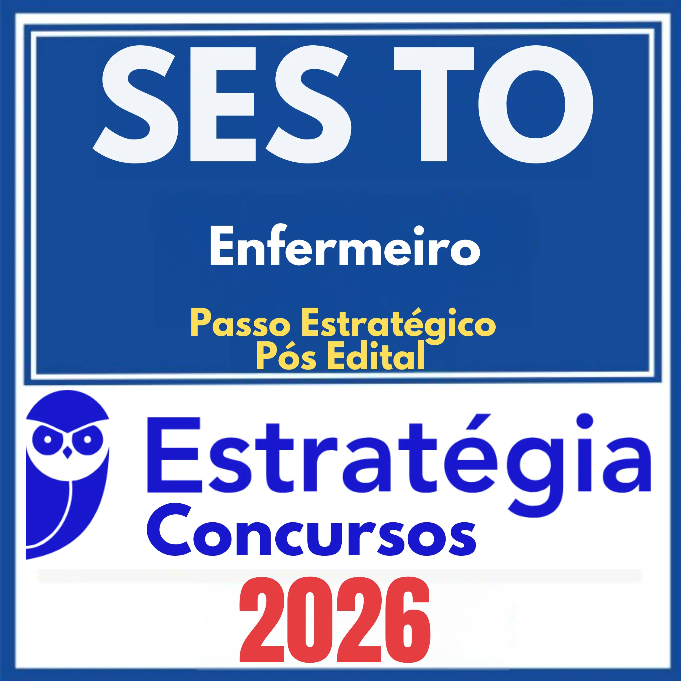 SES TO (Enfermeiro + Passo) Pós Edital – Estratégia 2026 1 ses-to-enfermeiro