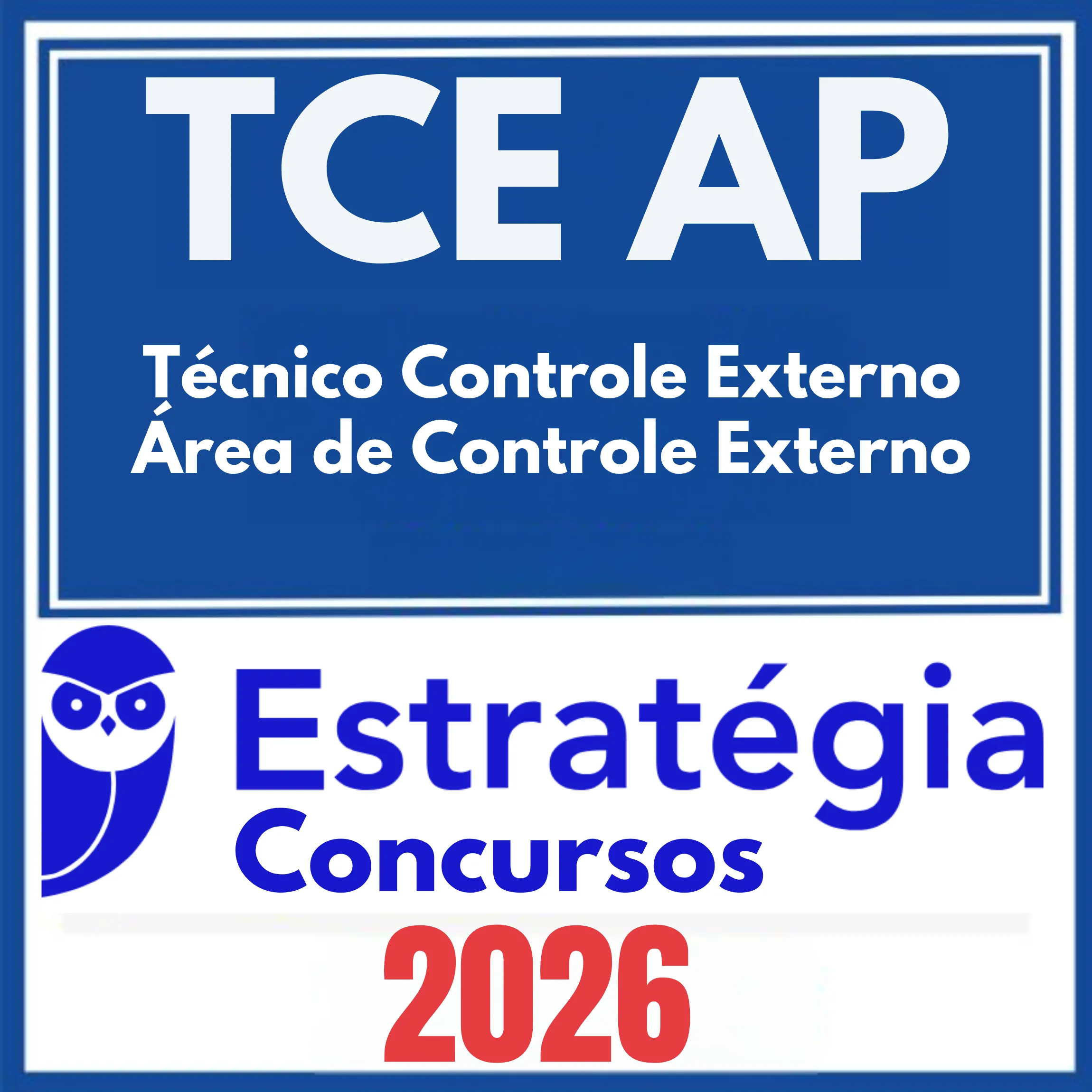TCE AP (Técnico Controle Externo - Área de Controle Externo) Estratégia 2026 1 tce-ap-tec-cont-ext-cont
