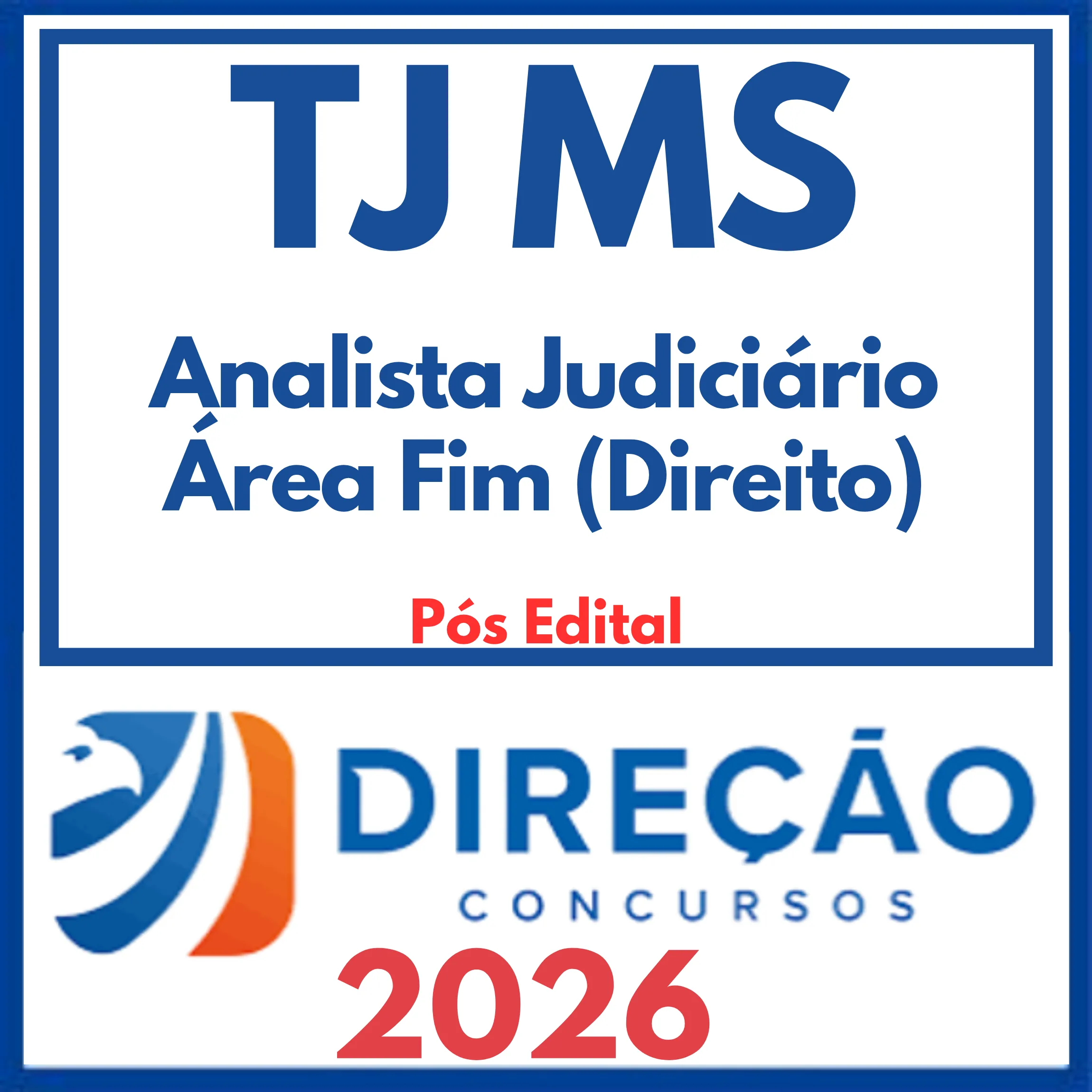 TJ MS (Analista Judiciário - Área Fim - Direito) Pós Edital – Direção 2026 1 tj-ms-aj-fim-direito