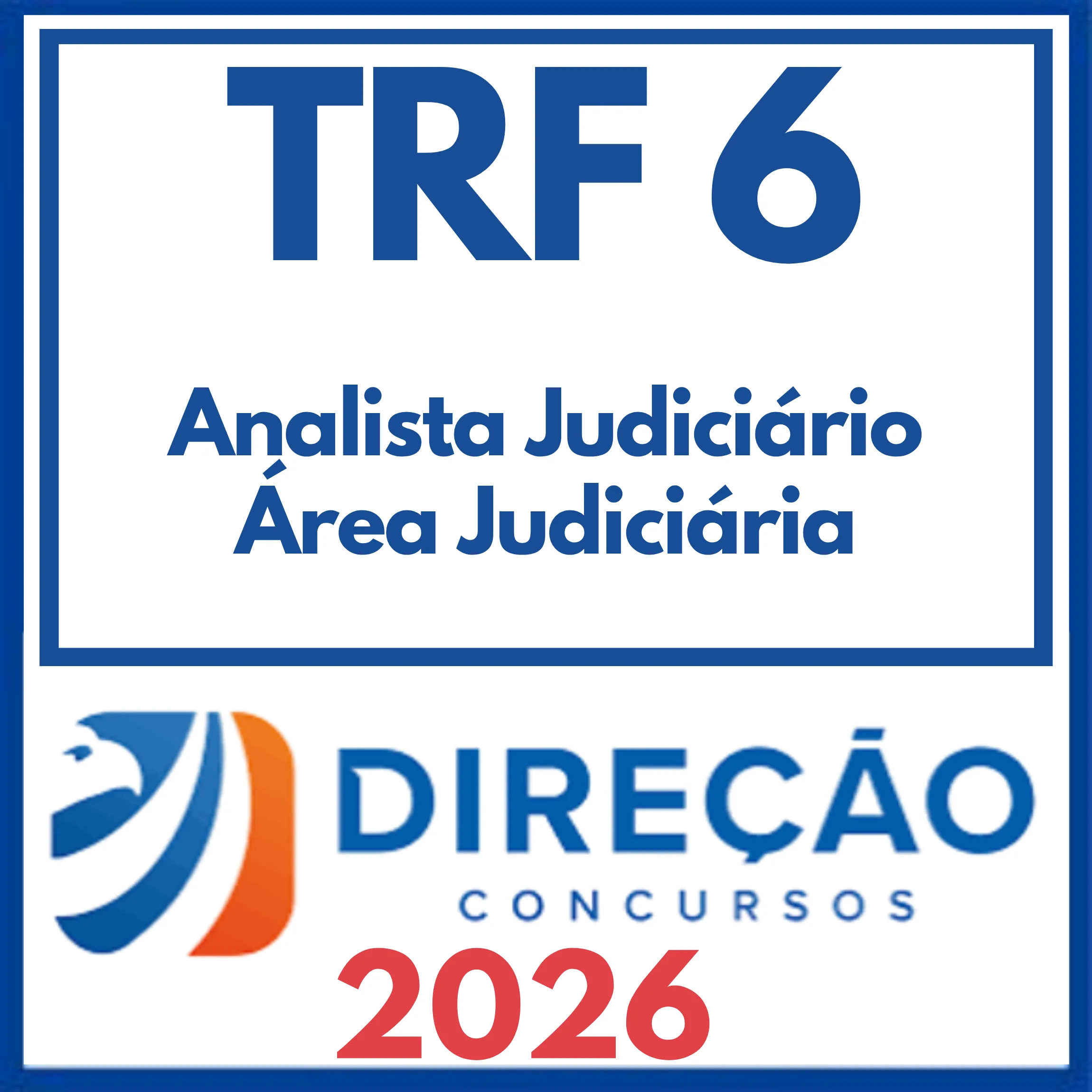 TRF 6 (Analista Judiciário - Área Judiciária) Direção 2026 1 trf-6-ajaj