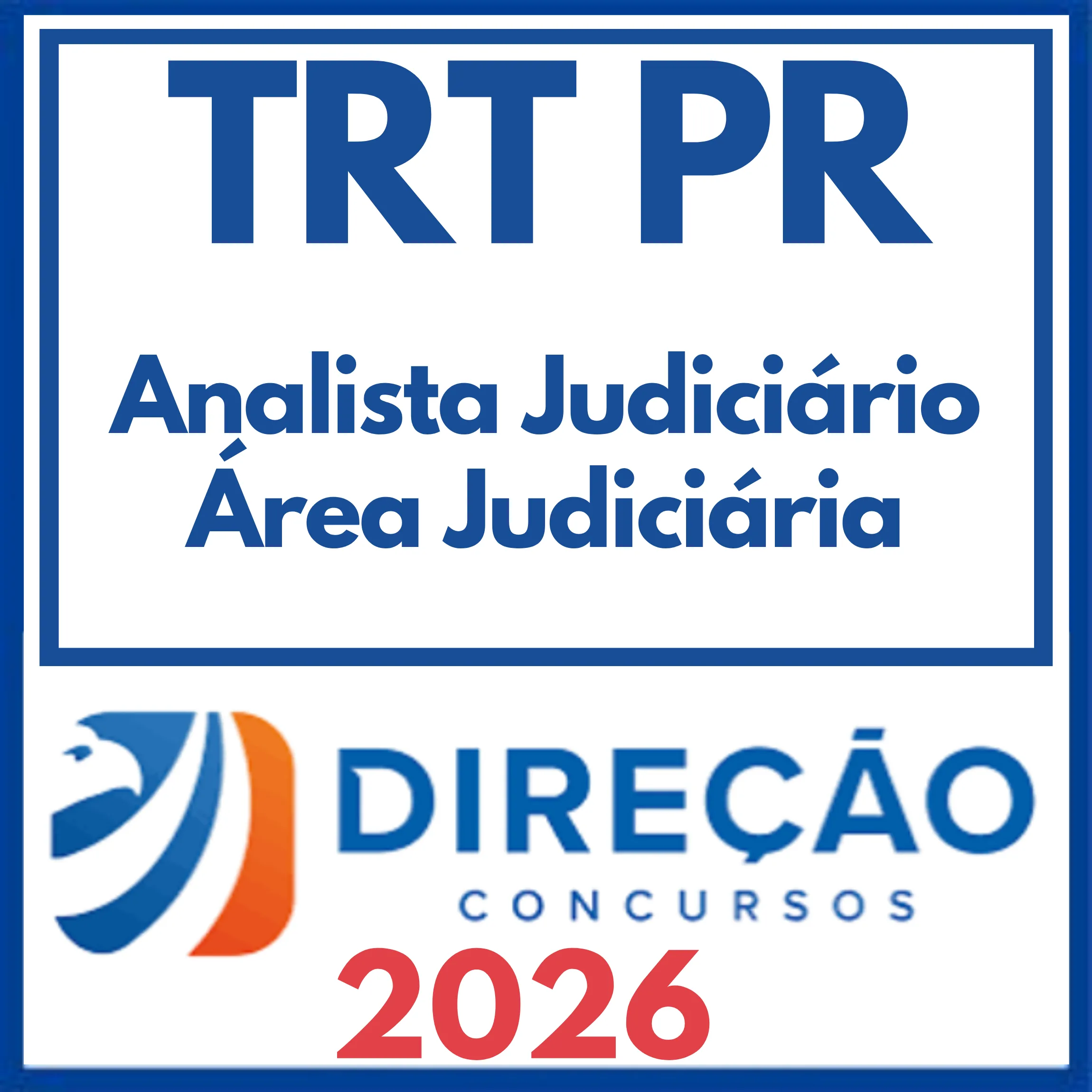 TRT PR (Analista Judiciário - Área Judiciária) Direção 2026 1 trt-pr-ajaj