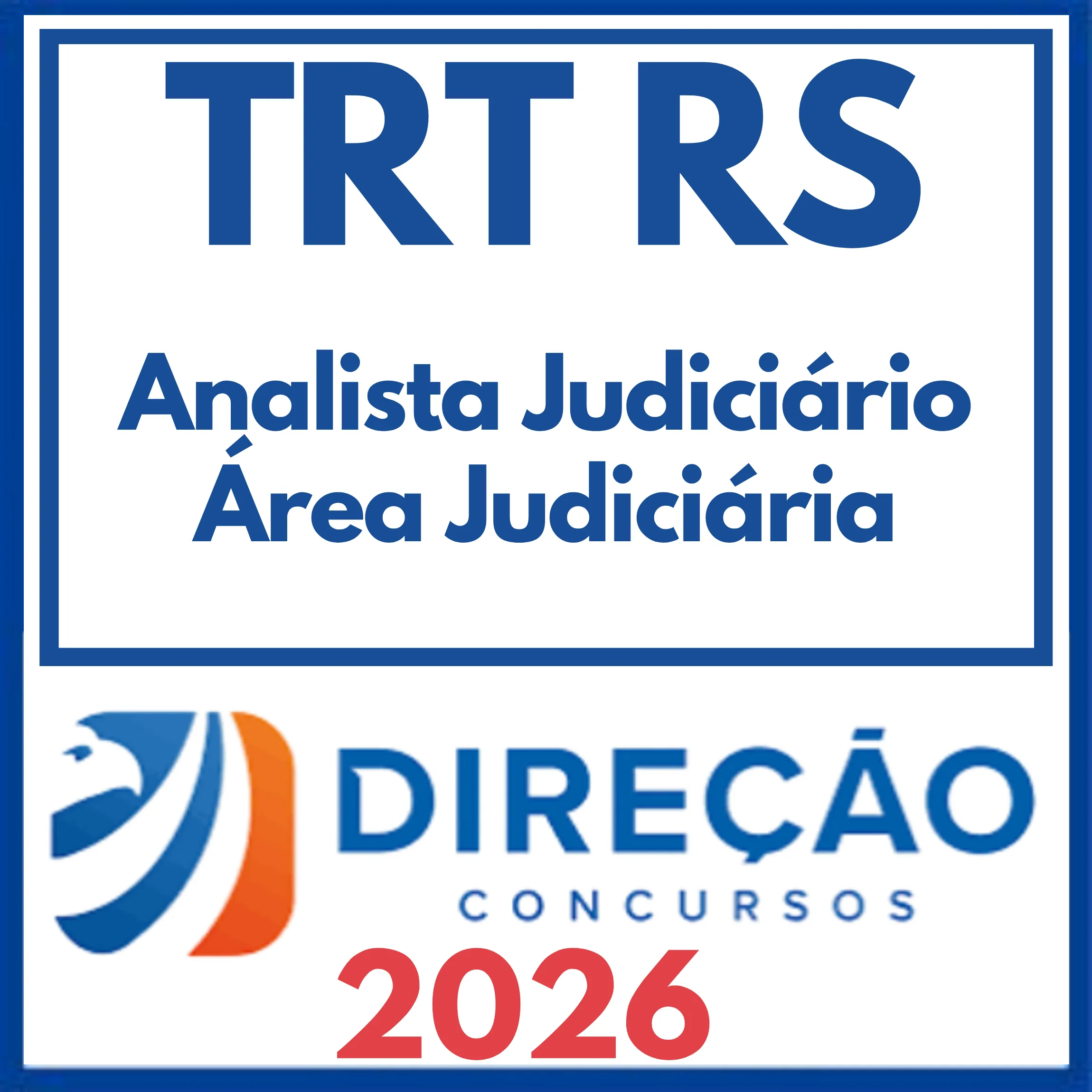 TRT RS (Analista Judiciário - Área Judiciária) Direção 2026 1 trt-rs-ajaj