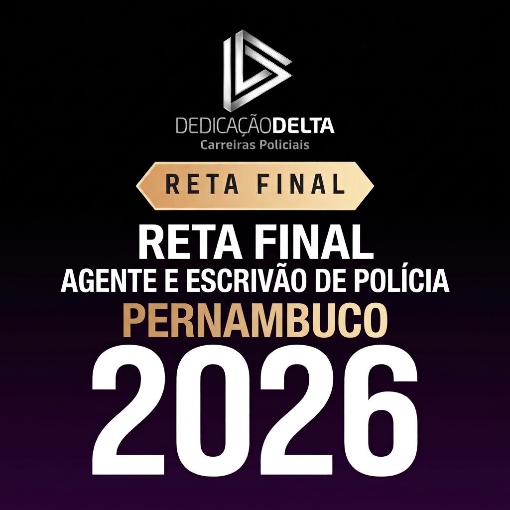 RETA FINAL - AGENTE E ESCRIVÃO DE POLÍCIA PERNAMBUCO PC PE 2026 1 agente pcpe