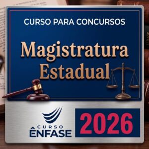 Magistratura Estadual Enfase